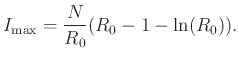 $\displaystyle I_{\mathrm{max}}= \frac{N}{R_0}(R_0-1-\ln(R_0)).
$