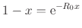 $\displaystyle 1-x=\mathrm{e}^{-R_0 x}
$