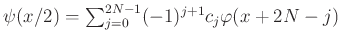 $ \psi(x/2)=\sum_{j=0}^{2N-1}(-1)^{j+1}c_j\varphi(x+2N-j)$