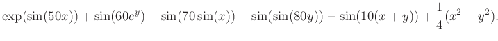 $\displaystyle \exp(\sin(50x))+\sin(60e^y)+\sin(70\sin(x))+\sin(\sin(80y))-\sin(10(x+y))+\frac{1}{4}(x^2+y^2).
$