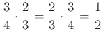 $\displaystyle \frac{3}{4}\cdot\frac{2}{3}=\frac{2}{3}\cdot\frac{3}{4}=\frac{1}{2}
$