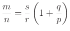 $\displaystyle \frac{m}{n}=\frac{s}{r}\left(1+\frac{q}{p}\right)
$