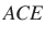 $ ACE$