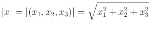 $\displaystyle \vert x\vert=\vert( x_{1},x_{2},x_{3})\vert=\sqrt {x_{1}^{2}+x_{2}^{2}+x_{3}^{2}}
$