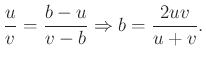 $\displaystyle \dfrac{u}{v}=\dfrac{b-u}{v-b} \Rightarrow b=\dfrac{2uv}{u+v}.
$