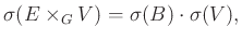 $\displaystyle \sigma (E\times _GV)=\sigma (B)\cdot \sigma (V),
$