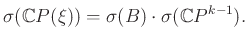 $\displaystyle \sigma ({\mathbb{C}}P(\xi ))=\sigma (B)\cdot \sigma ({\mathbb{C}}P^{k-1}).
$